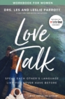 Image for Love Talk Workbook for Women : Speak Each Other&#39;s Language Like You Never Have Before