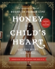 Image for Honey for a child&#39;s heart  : the imaginative use of books in family life