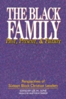 Image for The Black Family : Past, Present, and Future