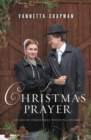 Image for A Christmas prayer: an Amish Christmas wedding story