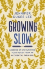 Image for Growing Slow