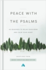 Image for Peace with the Psalms: 40 readings to relax your mind and calm your heart