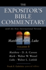 Image for Expositor&#39;s Bible Commentary : With the New International Version : v. 8 : Matthew, Mark, Luke