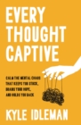 Image for Every Thought Captive