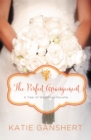 Image for The perfect arrangement: an October wedding story