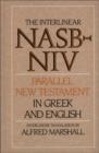 Image for The Interlinear NASB-NIV Parallel New Testament in Greek and English