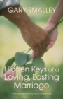 Image for Hidden Keys of a Loving, Lasting Marriage