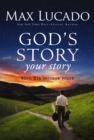 Image for God&#39;s story, your story: when His becomes yours