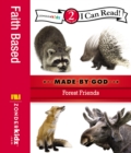 Image for Forest friends: made by God.