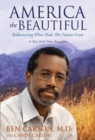 Image for America the Beautiful: Rediscovering What Made This Nation Great