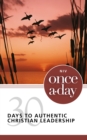 Image for NIV, Once-A-Day:  30 Days to Authentic Christian Leadership, eBook.