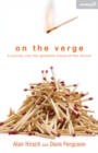 Image for On the verge: a journey into the apostolic future of the church