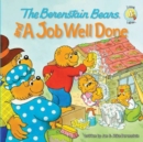Image for The Berenstain Bears and a Job Well Done