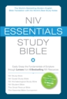 Image for NIV essentials study Bible: easily grasp the fundamentals of scripture through lenses from 6 bestselling NIV resources.