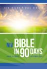 Image for The NIV Bible in 90 Days : Cover to Cover in 12 Pages a Day