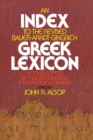 Image for An Index to the Revised Bauer-Arndt-Gingrich Greek Lexicon