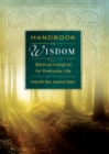 Image for Handbook to Wisdom, eBook: Biblical Insights for Everyday Life