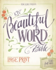 Image for KJV, Beautiful Word Bible, Large Print, Hardcover, Red Letter Edition : 500 Full-Color Illustrated Verses