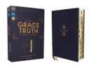 Image for NIV, The Grace and Truth Study Bible (Trustworthy and Practical Insights), Leathersoft, Navy, Red Letter, Thumb Indexed, Comfort Print