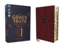 Image for NIV, The Grace and Truth Study Bible (Trustworthy and Practical Insights), Personal Size, Leathersoft, Burgundy, Red Letter, Thumb Indexed, Comfort Print