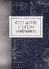 Image for God&#39;s words of life for grandfathers.