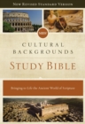 Image for NRSV, Cultural Backgrounds Study Bible, Hardcover, Comfort Print : Bringing to Life the Ancient World of Scripture