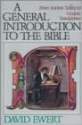 Image for A General Introduction to the Bible : From Ancient Tablets to Modern Translations