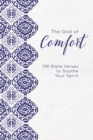 Image for The God of Comfort : 100 Bible Verses to Soothe Your Spirit