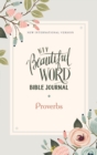 Image for NIV, Beautiful Word Bible Journal, Proverbs, Paperback, Comfort Print