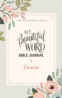 Image for NIV, Beautiful Word Bible Journal, Genesis, Paperback, Comfort Print