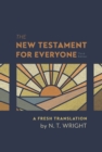 Image for The New Testament for Everyone, Third Edition: A Fresh Translation