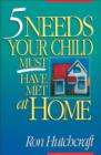 Image for Five Needs Your Child Must Have Met at Home