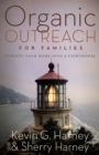 Image for Organic outreach for families turning your home into a lighthouse