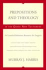 Image for Prepositions and Theology in the Greek New Testament