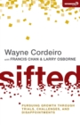 Image for Sifted : Pursuing Growth through Trials, Challenges, and Disappointments