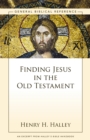 Image for Finding Jesus in the Old Testament