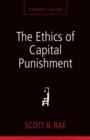 Image for Ethics of Capital Punishment: A Zondervan Digital Short