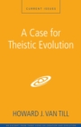Image for Case for Theistic Evolution: A Zondervan Digital Short