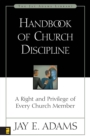 Image for Handbook of Church Discipline : A Right and Privilege of Every Church Member