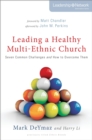 Image for Leading a healthy multi-ethnic church: seven common challenges and how to overcome them