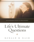 Image for Life&#39;s Ultimate Questions: An Introduction to Philosophy
