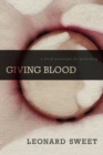 Image for Giving Blood: A Fresh Paradigm for Preaching