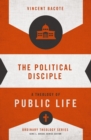 Image for Political Disciple: A Theology of Public Life