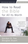 Image for How to read the Bible for all its worth