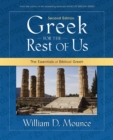 Image for Greek for the rest of us: mastering Bible study without mastering biblical languages