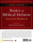 Image for Access Card for Basics of Biblical Hebrew Interactive Workbook : For Use on the Blackboard Learn (TM) Platform