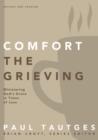 Image for Comfort the Grieving