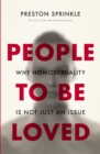 Image for People to be loved: why homosexuality is not just an issue