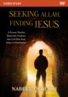 Image for Seeking Allah, Finding Jesus Video Study : A Former Muslim Shares the Evidence that Led Him from Islam to Christianity