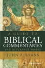Image for A Guide to Biblical Commentaries and Reference Works